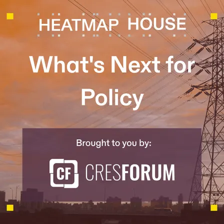 Heatmap House: What's Next for Policy