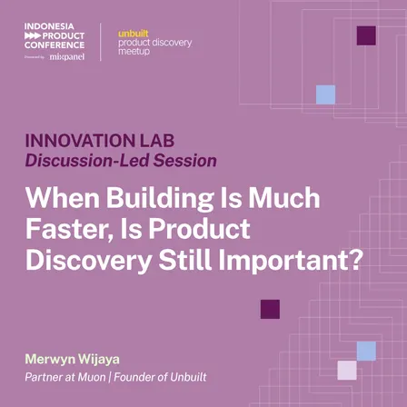 [Ticket draw] Unbuilt x IPC: When building is much faster, is Product Discovery still important?