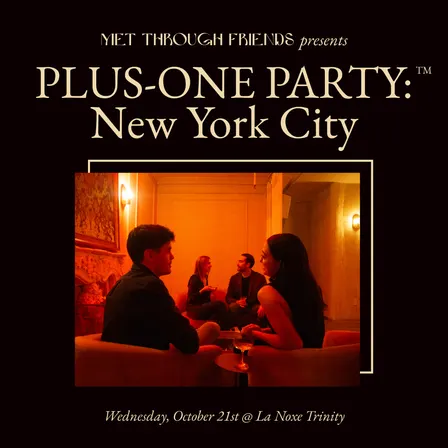 Plus-One Party™: NYC [admits 2]