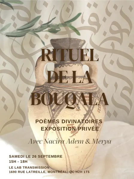 BOUQALA: Rituel des poèmes divinatoires / Exposition privée