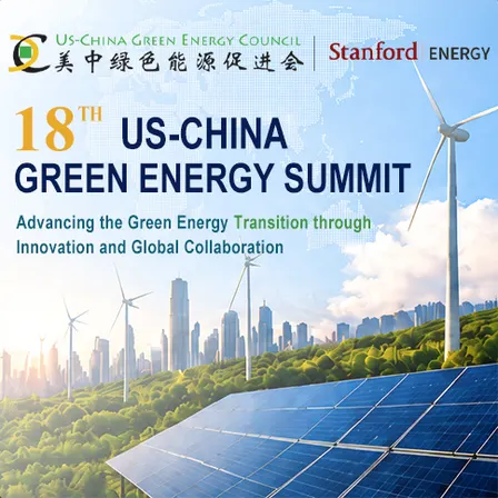 The 18th US-China Green Energy Summit