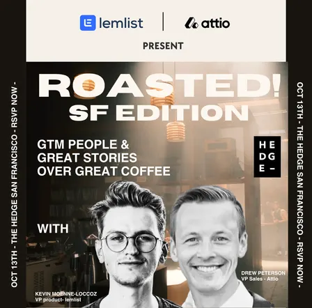 Roasted! - lemlist & Attio GTM coffee session (San Francisco)