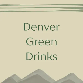 Denver Green Drinks October Meetup