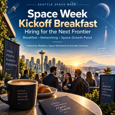 Space Week Kickoff Breakfast: Hiring for the Next Frontier