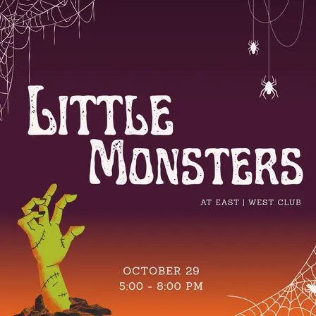 Little Monsters at East West