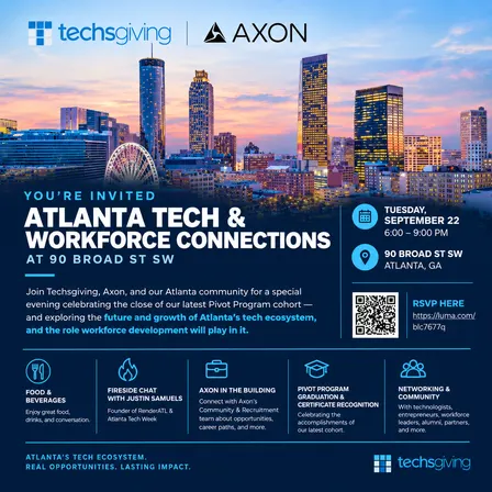 Techsgiving Atlanta Pivot Program Meetup w/ RenderATL & Axon