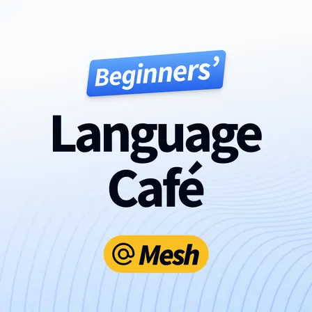 Beginners' Language Café (A1-A2)