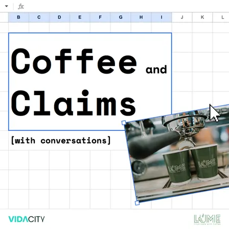 Coffee + Claims (& Conversations)