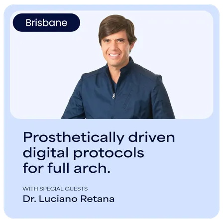 Prosthetically driven digital protocols for full arch - Brisbane