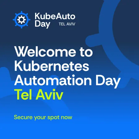 KubeAuto Day Tel Aviv - 2027
