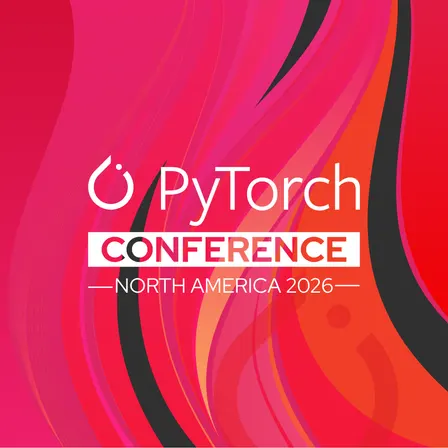 PyTorch Conference North America 2026