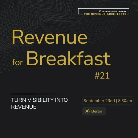 Revenue for Breakfast #21 - Turn Visibility Into Revenue