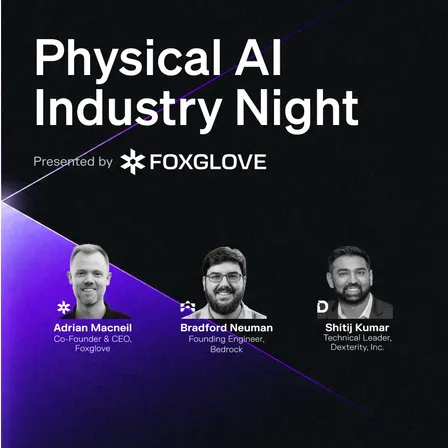 Physical AI Industry Night: San Francisco