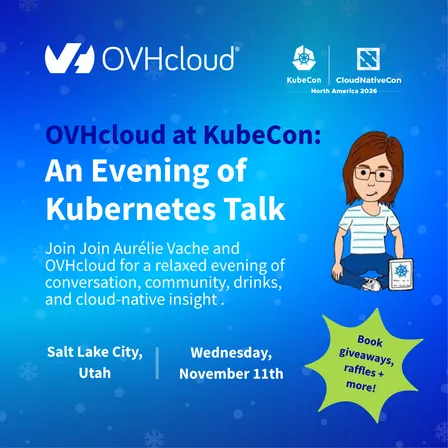 Meet OVHcloud at KubeCon: An Evening of Kubernetes Talk