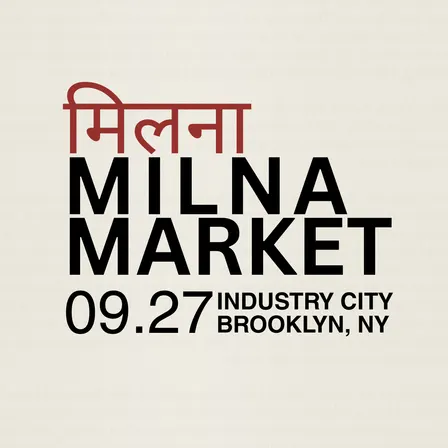 MILNA MARKET: South Asian Pop-Up Market NYC