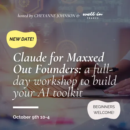 Claude for Maxxed Out Founders: a full-day workshop with Well in France