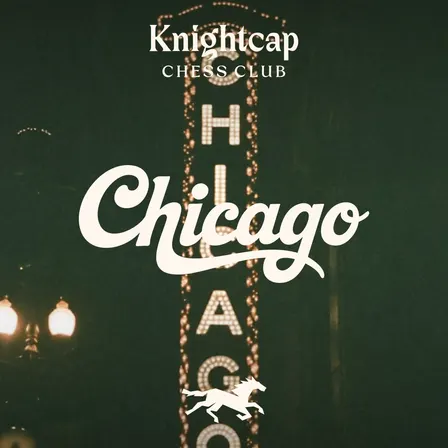Knightcap at Soho House Chicago