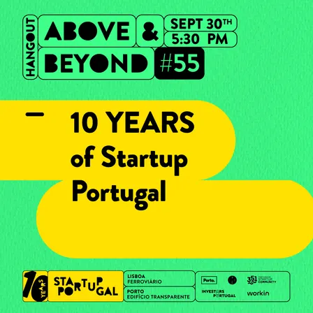 Hangout #55 | 10 YEARS of Startup Portugal