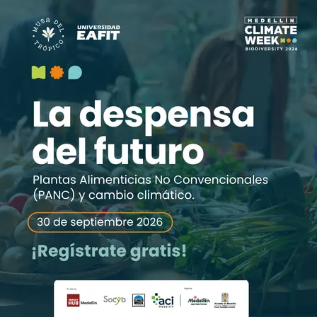 La despensa del futuro: Plantas Alimenticias No Convencionales (PANC) y adaptación al cambio climático