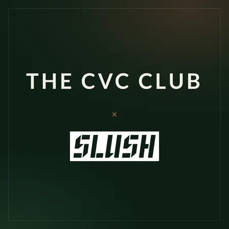 Celebration of CVC at Slush 2026