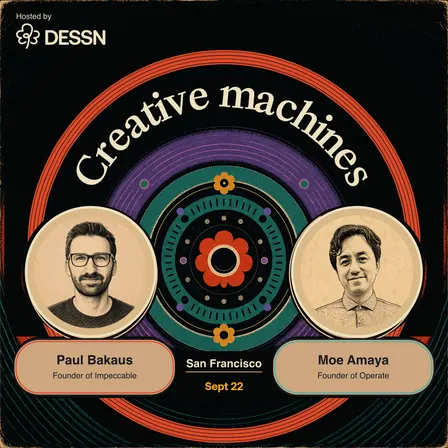 Creative Machines | Hosted by Dessn
