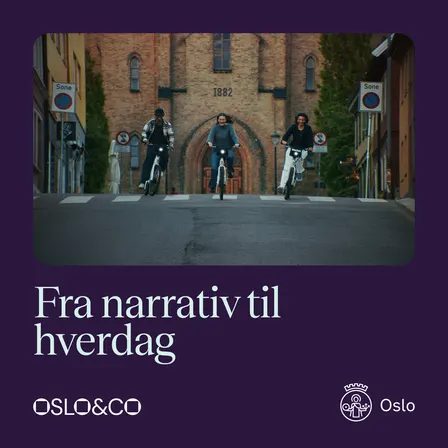 Fra narrativ til hverdag: workshop om merkevaren Oslo