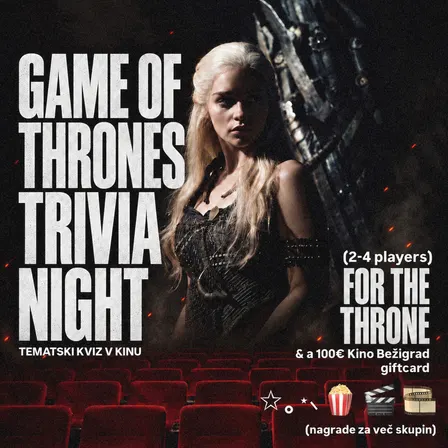 Game of Thrones trivia night: kviz v kino dvorani!