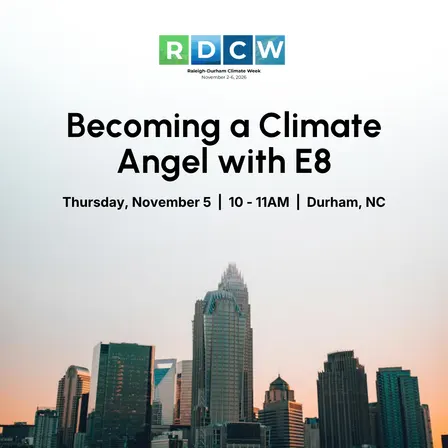 Becoming a Climate Angel with E8