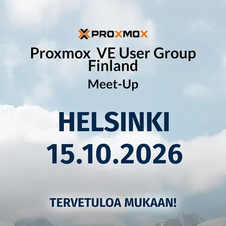 Proxmox VE User Group Finland kokoontuu 15.10.2026 Helsingissä!