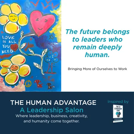 The Human Advantage: A Leadership Salon