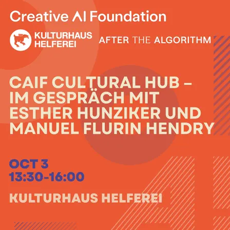 CAIF Cultural Hub – Im Gespräch mit Esther Hunziker und Manuel Flurin Hendry (Deutsche Session)