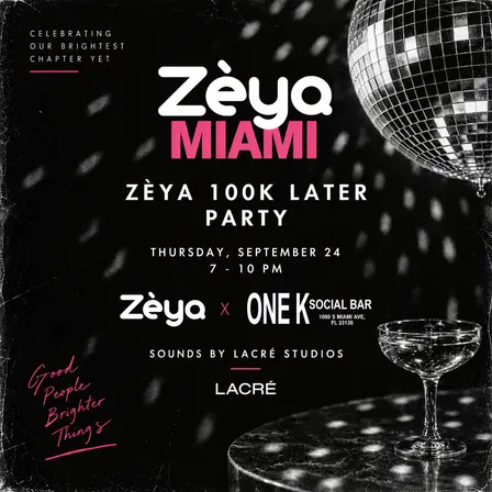Zèya 100K Later ⚡️