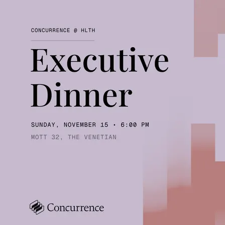 Healthcare Executives Dinner @ HLTH