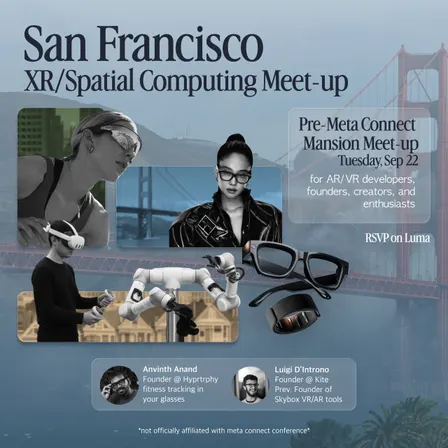 SF XR/Spatial Meet Up - Pre-Meta Connect