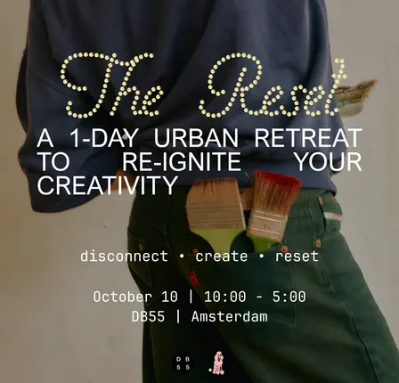 Amsterdam | The Reset: A 1-Day Creative Retreat