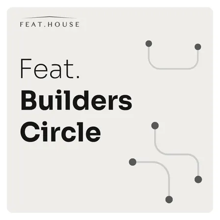 BUILDERS CIRCLE | EP. 5