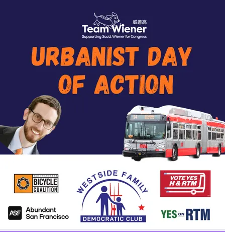 Urbanist Day of Action for Scott Wiener and Transit Funding