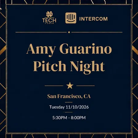 Notre Dame Pitch Night & Amy Hirsh Guarino Award