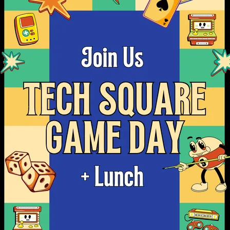 October Tech Square Game Day + Lunch