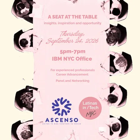 ASCENSO and Latinas in Tech Present: A Seat at the Table