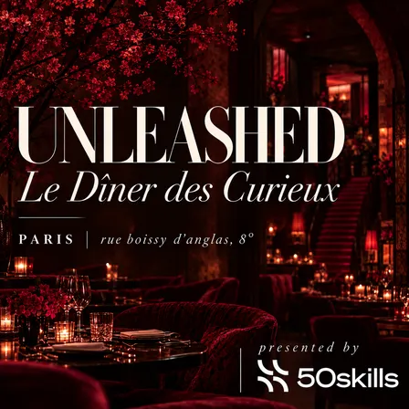 UNLEASHED - Le Dîner des Curieux