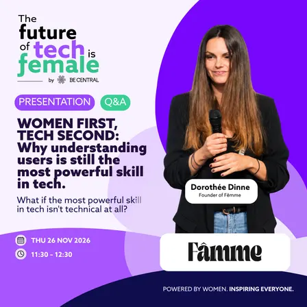 Women First, Tech Second: Why Understanding Users Is Still the Most Powerful Skill in Tech
