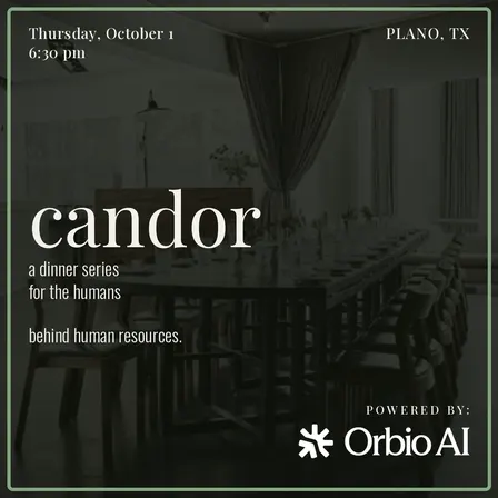 Candor Dinner | For the Humans Behind Human Resources