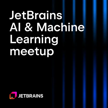 JetBrains AI & ML meetup