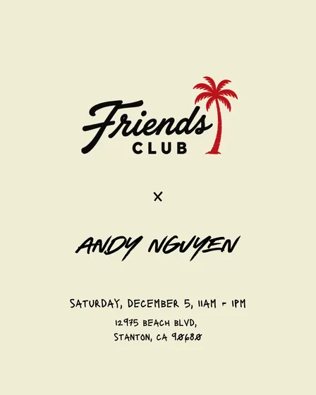 In-N-Out Friends Club x Andy Nguyen