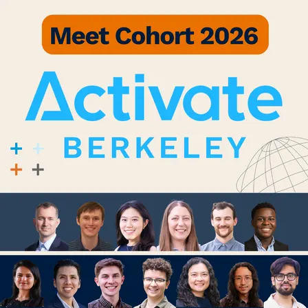 Activate Berkeley 2026 Meet the Cohort