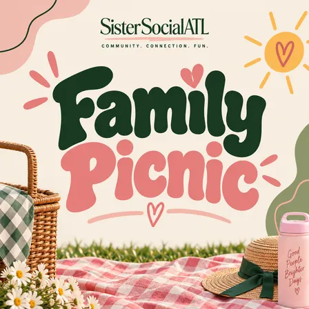 SisterSocialATL FAMILY PICNIC 9/26