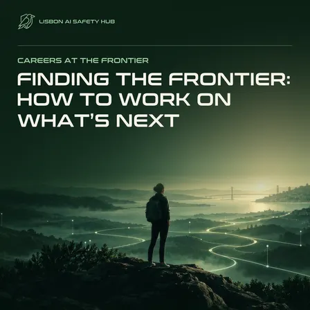 Finding the Frontier: How to Work on What's Next