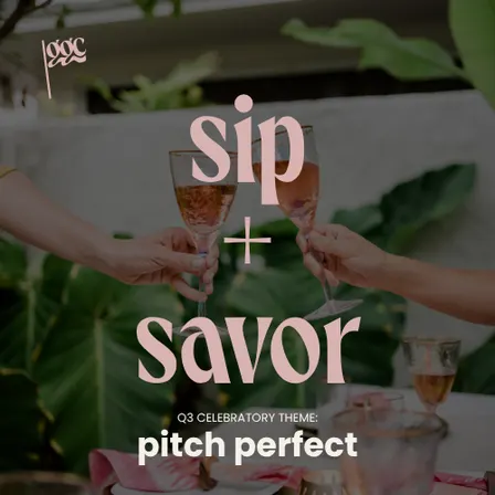 Q3 Sip + Savor Celebration