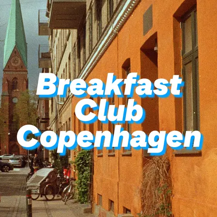 Breakfast Club Copenhagen